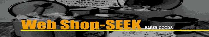 PAPER GOODS shop seek